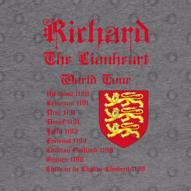 Richard The Lionheart World Tour by Styr Designs